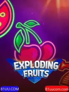 Descubra as Emoções de ExplodingFruits: O Jogo de Estratégia da 81UU.COM